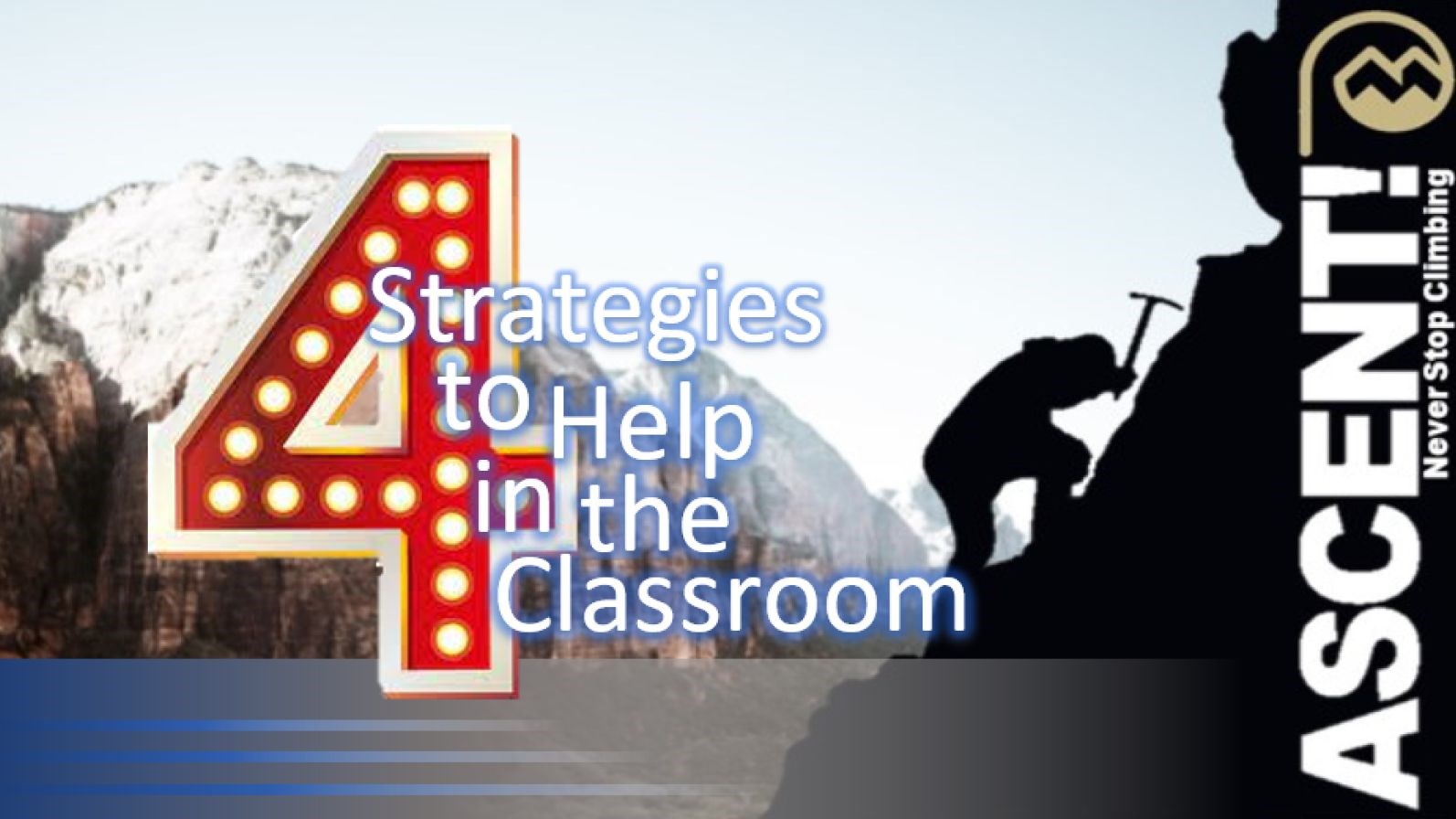 Mountains in the Background ASCENT Letters with 4 Strategies